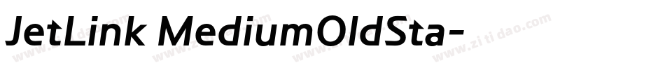 JetLink MediumOldSta字体转换
